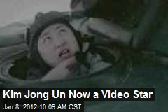 Kim Jong Un Now a Video Star