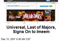 Universal, Last of Majors, Signs On to Imeem