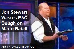 Jon Stewart Wastes PAC Dough on Mario Batali