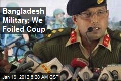 Bangladesh Military: We Foiled Coup