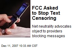 FCC Asked to Stop Text Censoring