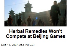 Herbal Remedies Won't Compete at Beijing Games
