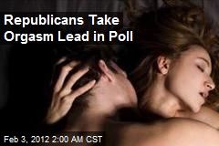 Republicans Take Orgasm Lead in Poll