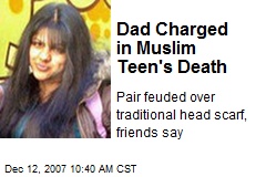 Dad Charged in Muslim Teen's Death