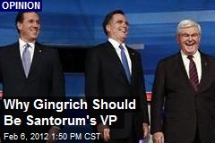 Why Gingrich Should Be Santorum&#39;s VP
