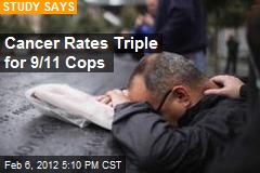 Cancer Rates Triple for 9/11 Cops