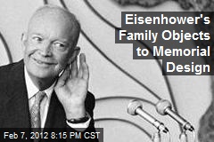Eisenhower&#39;s Family Objects to Memorial Design