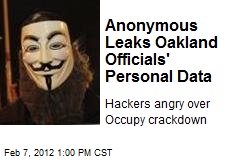 Anonymous Leaks Oakland Officials&#39; Personal Data