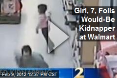 Girl, 7, Foils Would-Be Kidnapper at Walmart