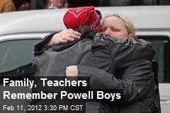 Family, Teachers Remember Powell Boys
