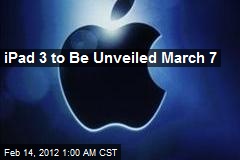 iPad 3 to Be Unveiled March 7