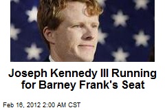 Joseph Kennedy III Running for Barney Frank Seat
