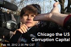 Chicago the US Corruption Capital