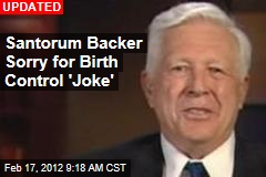 Santorum Backer Explains Birth Control &#39;Joke&#39;