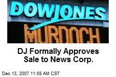 DJ Formally Approves Sale to News Corp.