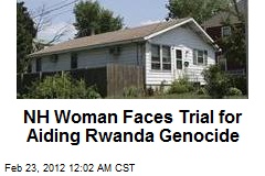 NH Woman Faces Trial for Aiding Rwanda Genocide