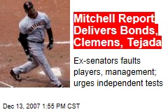 Mitchell Report Delivers Bonds, Clemens, Tejada