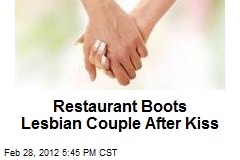 Restaurant Boots Lesbian Couple After Kiss