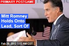 Mitt Romney Holds Onto Lead, Sort Of