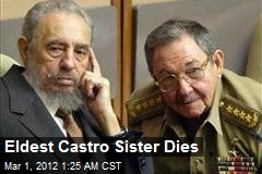 Eldest Castro Sister Dies