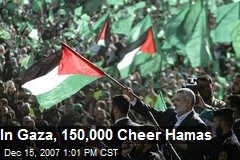 In Gaza, 150,000 Cheer Hamas