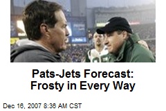 Pats-Jets Forecast: Frosty in Every Way