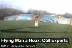Flying Man a Hoax: CGI Experts