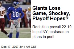 Giants Lose Game, Shockey, Playoff Hopes?