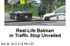 Real-Life Batman in Traffic Stop Unveiled