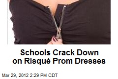 Schools Crack Down on Risqu&eacute; Prom Dresses