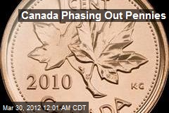 Canada Phasing Out Pennies