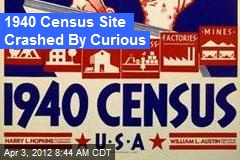 1940 Census Site Crashed By Curious