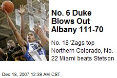 No. 6 Duke Blows Out Albany 111-70