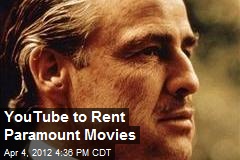 YouTube to Rent Paramount Movies