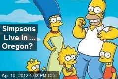 Simpsons Are in ... Oregon?
