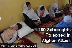 150 Schoolgirls Poisoned in Afghan Attack