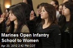 Marines Open Infantry School to Women