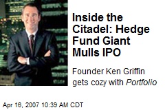 Inside the Citadel: Hedge Fund Giant Mulls IPO