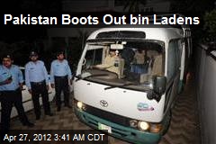 Pakistan Boots Out bin Ladens