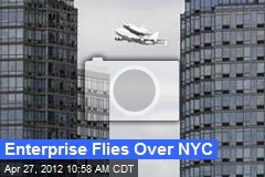 Look Up, NYC: Enterprise Flies Today