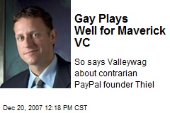Gay Plays Well for Maverick VC