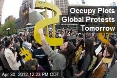 Occupy Plots Global Protests Tomorrow