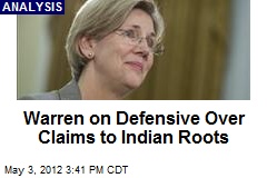 Warren on Defensive Over Claims to Indian Roots