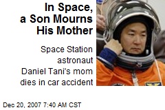 In Space, a Son Mourns His Mother