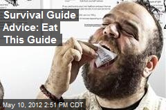 Survival Guide Advice: Eat This Guide