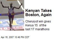 Kenyan Takes Boston, Again