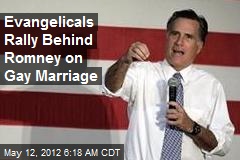 Evangelicals Rally Behind Romney on Gay Marriage