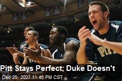 Pitt Stays Perfect; Duke Doesn't