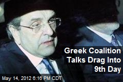 Greek Coalition Talks Drag Into 9th Day