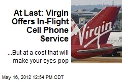 At Last: Virgin Offers In-Flight Cell Phone Service